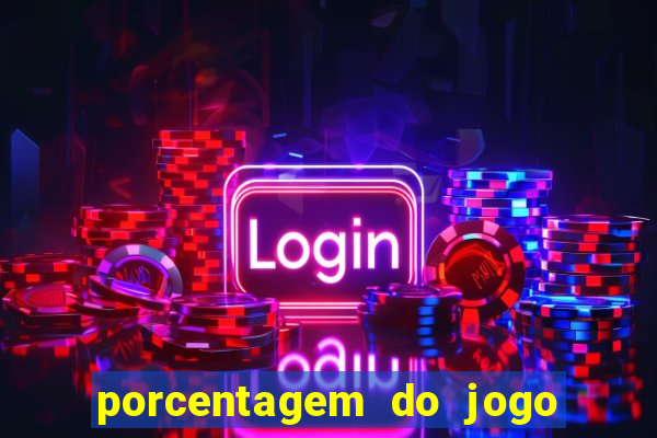 porcentagem do jogo fortune tiger